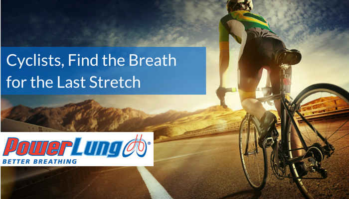 Cyclists, Find the Breath for the Last Stretch