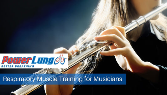 Respiratory Muscle Training for Musicians