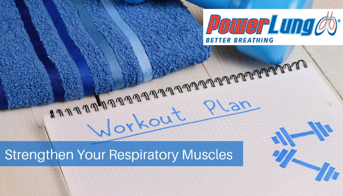 Strengthen Your Respiratory Muscles